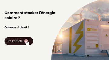 comment stocker l'énergie solaire