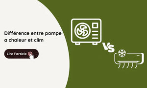 différence entre pompe a chaleur et clim