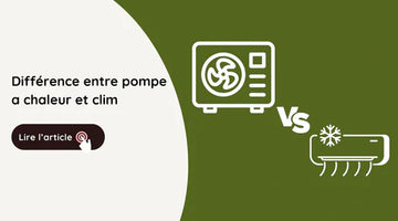 différence entre pompe a chaleur et clim